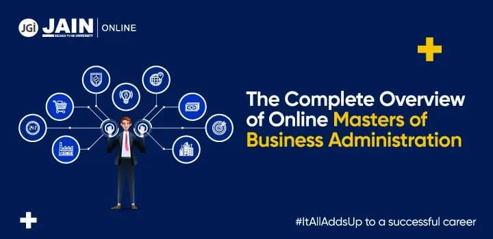 The Complete Overview of Online Masters of Business Administration