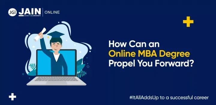 How Can an Online MBA Degree Propel You Forward?