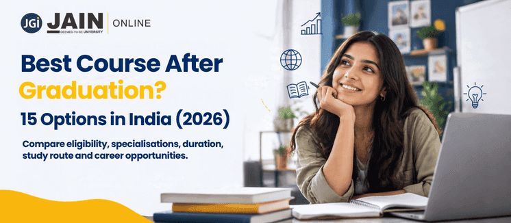 Best Course After Graduation? 15 Options in India (2026)