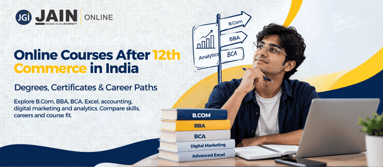Online Courses After 12th Commerce: Degrees, Certificates & Career Paths