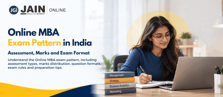Online MBA Exam Pattern in India: Assessment, Marks and Exam Format